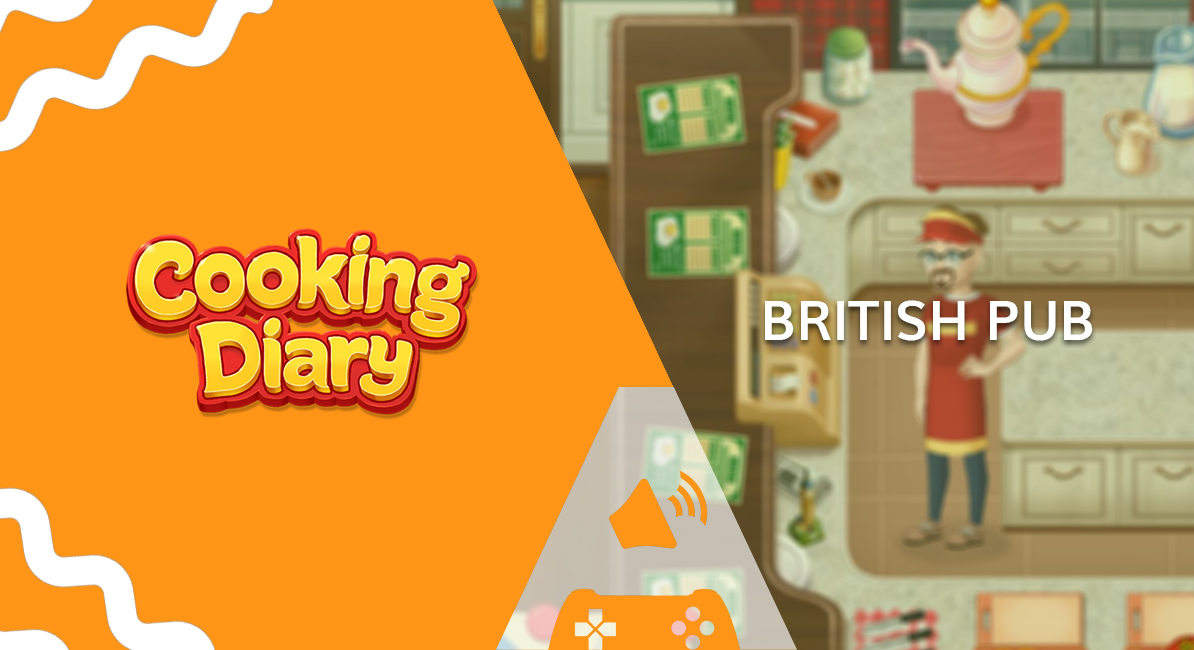 video slider [Mytona] Cooking Diary - British Pub
